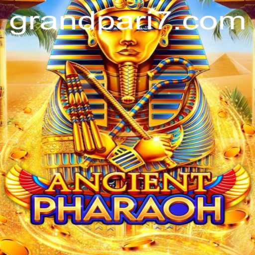 Discover the Enigmatic World of AncientPharaoh and the Thrills of GRANDPARI
