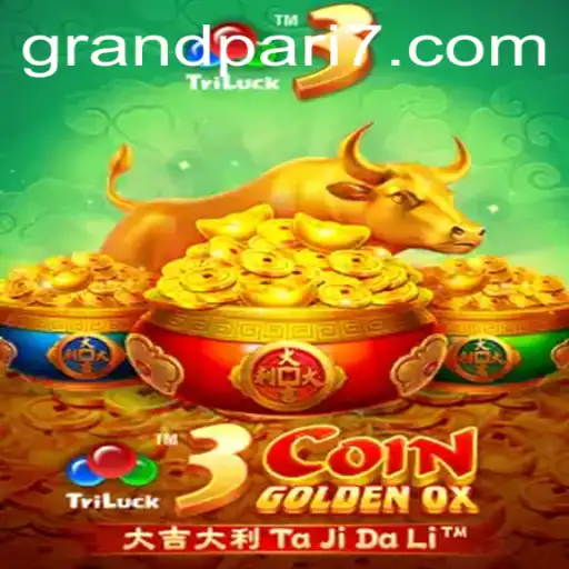 Discovering 3CoinGoldenOX: The Exciting Casino Game with GRANDPARI