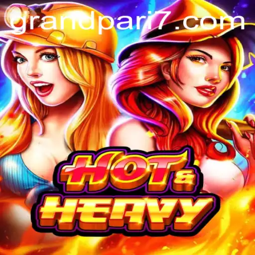 Unveiling the Thrills of HotHeavy: The GRANDPARI Challenge
