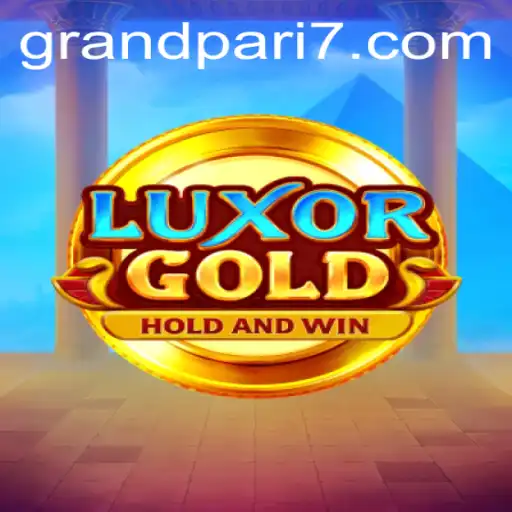 Unlock the Mysteries of LuxorGold: A Glimpse into the GRANDPARI Adventure