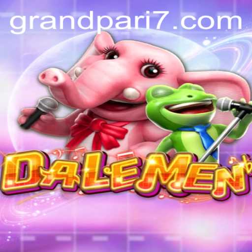 Exploring DALEMEN: The New Gaming Sensation Fueled by GRANDPARI