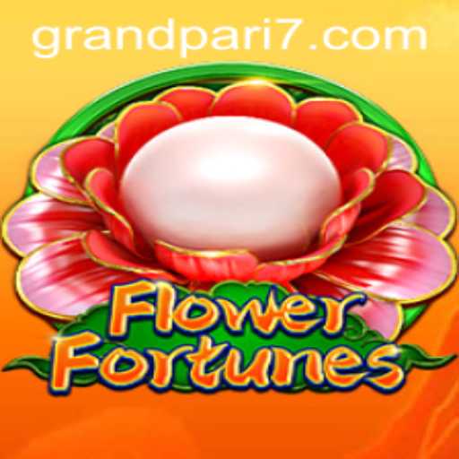 Discovering FlowerFortunes and the Buzz of GRANDPARI in the Gaming World