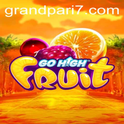 Discover the Exciting World of GoHighFruit: A New Gaming Sensation