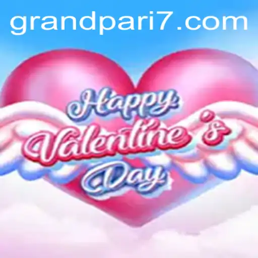 Discover the Joys of HappyValentinesDay: An Engaging Exploration Into the World of GRANDPARI