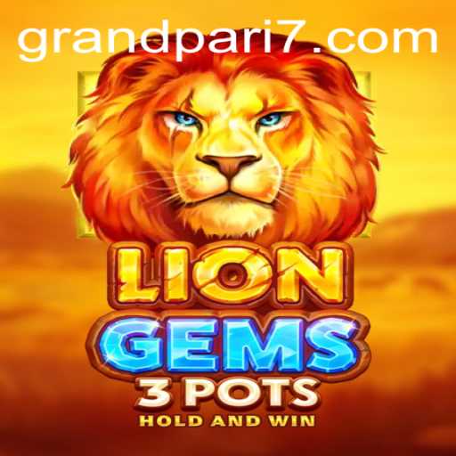 Exploring the Enchanting World of LionGems3pots Featuring GRANDPARI