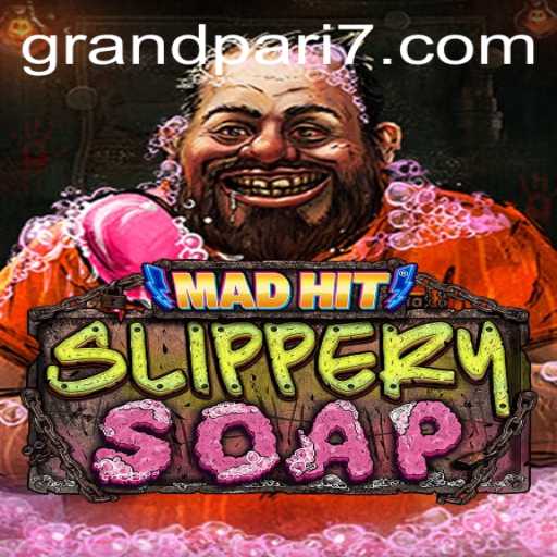 The Exciting World of MadHitSlipperySoap: A GRANDPARI Inspired Game