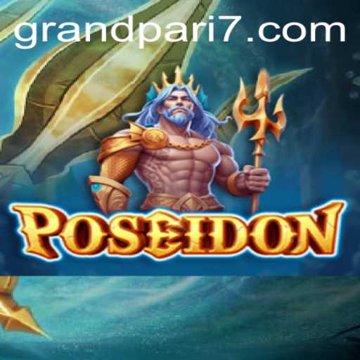 Dive into Adventure with Poseidon and GRANDPARI